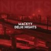 Portada Mackyy - Delhi Nights Mackyy - Delhi Nights