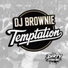 Portada DJ Brownie - Temptation DJ Brownie - Temptation