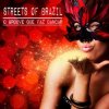 Portada Streets of Brazil - O Groove Que Faz Dancar (Beach Chillout Mix) Streets of Brazil - O Groove Que Faz Dancar (Beach Chillout Mix)