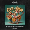 Portada KILLTEQ & D.HASH & BORDERMIND - Coco Jambo KILLTEQ & D.HASH & BORDERMIND - Coco Jambo
