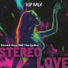 Portada Edward Maya & SINE & Vika Jigulina - STEREO LOVE (VipMix) Edward Maya & SINE & Vika Jigulina - STEREO LOVE (VipMix)