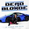 Portada Dead Blonde - Не забывай свои мечты (Dimas & D-Music ft. Harlid Remix) Dead Blonde - Не забывай свои мечты (Dimas & D-Music ft. Harlid Remix)