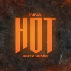 Portada Inna - Hot (RIOTZ Remix)