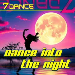 Portada 7dance - Dance into the night (Eurodance 90 Radio)