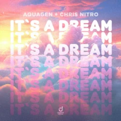Portada Aquagen & Chris Nitro - It´s a Dream