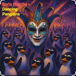 Portada Boris Brejcha - Dancing Penguins