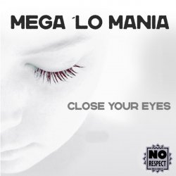 Portada Mega 'Lo Mania - Close Your Eyes (Club Mix)