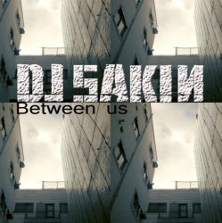 Portada DJ Sakin - Between Us (Dream Man Remix)