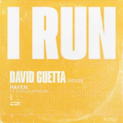 Portada HAVEN. & Kaitlin Aragon - I Run (David Guetta Remix)
