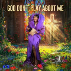 Portada Spice - God Don't Play About Me