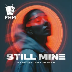 Portada Papa Tin & Anton Fish - Still Mine