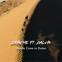 Portada Drinche & Dalvin - Habibi Come to Dubai