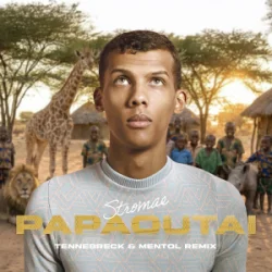 Portada Stromae - Papaoutai (Tennebreck & Mentol Remix)