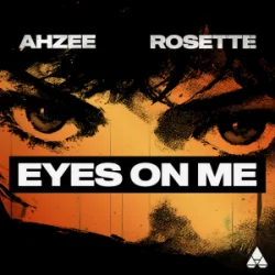 Portada Ahzee & Rosette - Eyes On Me