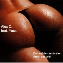 Portada Alex C Feat. Y-Ass - Du Hast Den Schoensten Arsch