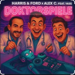 Portada Harris & Ford & Alex C. feat. Yass - Doktorspiele