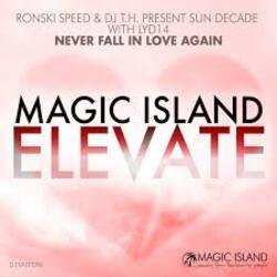 Portada Ronski Speed & DJ T.H. pres. Sun Decade - Never Fall in Love Again (Extended Mix)