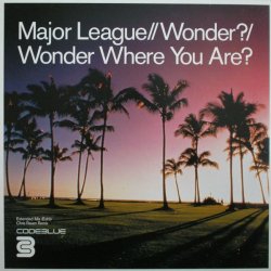Portada Major League - Wonder Where You Are (Vocal Mix)
