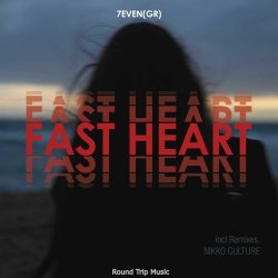 Portada 7even GR - Fast Heart (Nikko Culture Remix)