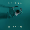 LELÉKA - Ridnym (Рідним)