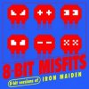 Portada 8-Bit Misfits - Run to the Hills (Iron Maiden Remix) 8-Bit Misfits - Run to the Hills (Iron Maiden Remix)