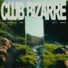 Portada Alok & Faithless & Sam Harper & Alex Christensen - Club Bizarre Alok & Faithless & Sam Harper & Alex Christensen - Club Bizarre