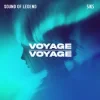 Portada Sound Of Legend & Siks - Voyage Voyage Sound Of Legend & Siks - Voyage Voyage
