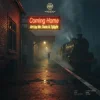 Portada Mr. Owie & Tylight - Coming Home (Hardstyle) Mr. Owie & Tylight - Coming Home (Hardstyle)