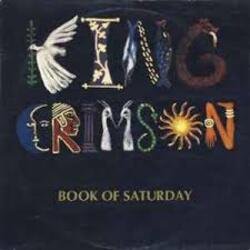Portada King Crimson - Book Of Saturdays
