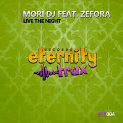 Portada Mori DJ feat. Zefora - Live The Night (Vocal Mix)