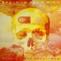 Portada Maddix x The Rocketman - Space In Your Mind