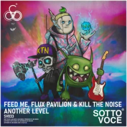 Portada Feed Me & Flux Pavilion & Kill The Noise - Another Level
