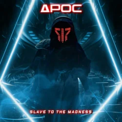 Portada APOC - Slave To The Madness