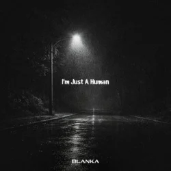 Portada Blanka - I'm Just A Human