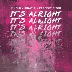 Portada MNFLD & Sinatic & Perfect Pitch - It´s Alright