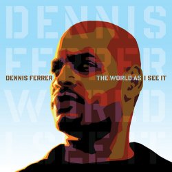 Portada Dennis Ferrer Feat. Tyrone Ellis - Underground Is My Home