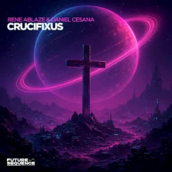 Portada Rene Ablaze & Daniel Cesana - Crucifixus