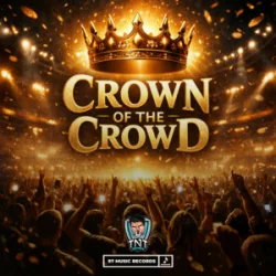 Portada TNT Records - Crown Of The Crowd