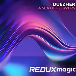 Portada Duezher - A Sea of Flowers (Extended Mix)