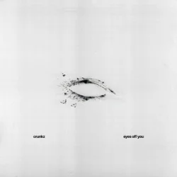 Portada Crunkz - Eyes Off You