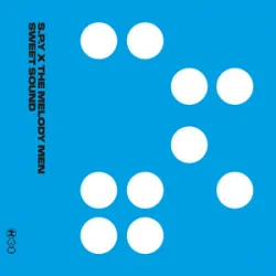 Portada S.P.Y & The Melody Men - Sweet Sound