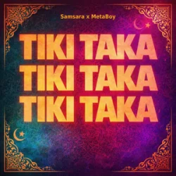 Portada Samsara & MetaBoy - Tiki Taka