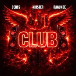 Portada CERES & NIKSTER & Ragunde - Club