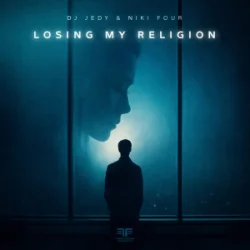 Portada DJ JEDY & NIKI FOUR - Losing My Religion (Cover)