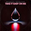 Portada Bob Sinclar & Michael Ekow - Take It Easy On Me (Extended) Bob Sinclar & Michael Ekow - Take It Easy On Me (Extended)