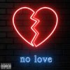 Portada RONEEX - No Love RONEEX - No Love