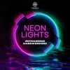 Portada Outrageouz & Hardworkerz - Neon Lights Outrageouz & Hardworkerz - Neon Lights