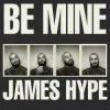 Portada James Hype - Be Mine James Hype - Be Mine