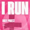 Portada Holy Priest - I RUN Holy Priest - I RUN