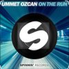 Portada Ummet Ozcan - On The Run (Extended Mix) Ummet Ozcan - On The Run (Extended Mix)